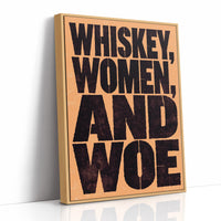 Whiskey, Women, and Woe
