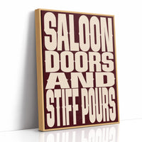 Saloon Doors and Stiff Pours