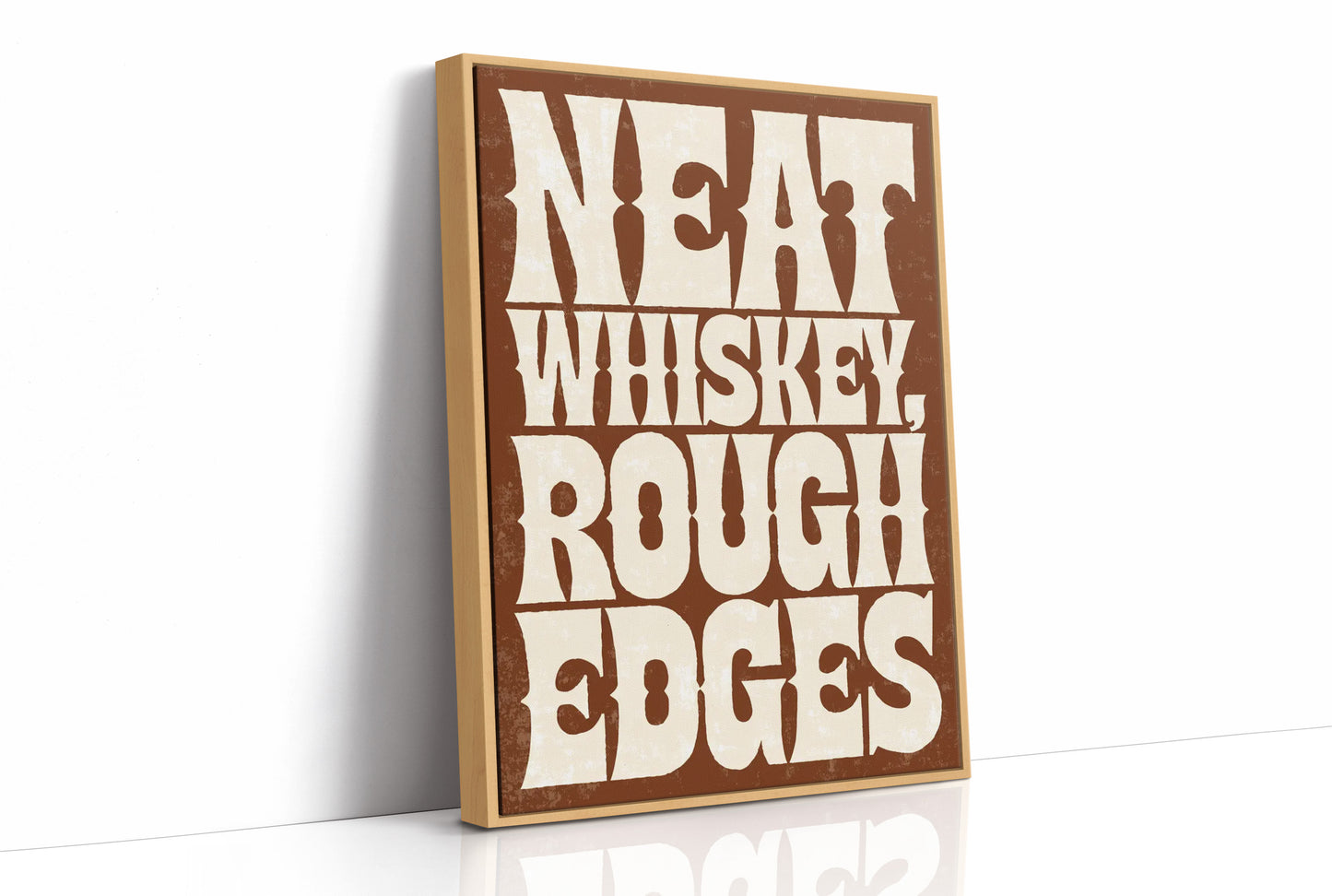 Neat Whiskey, Rough Edges
