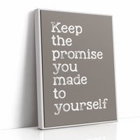 Keep the Promise You Made to Yourself on Taupe