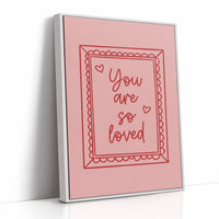 Affectionate Words: You are so Loved