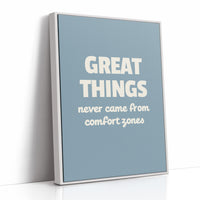 Great Things Beyond Comfort
