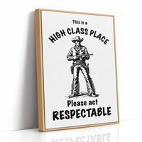 High Class Place: Please Act Respectable