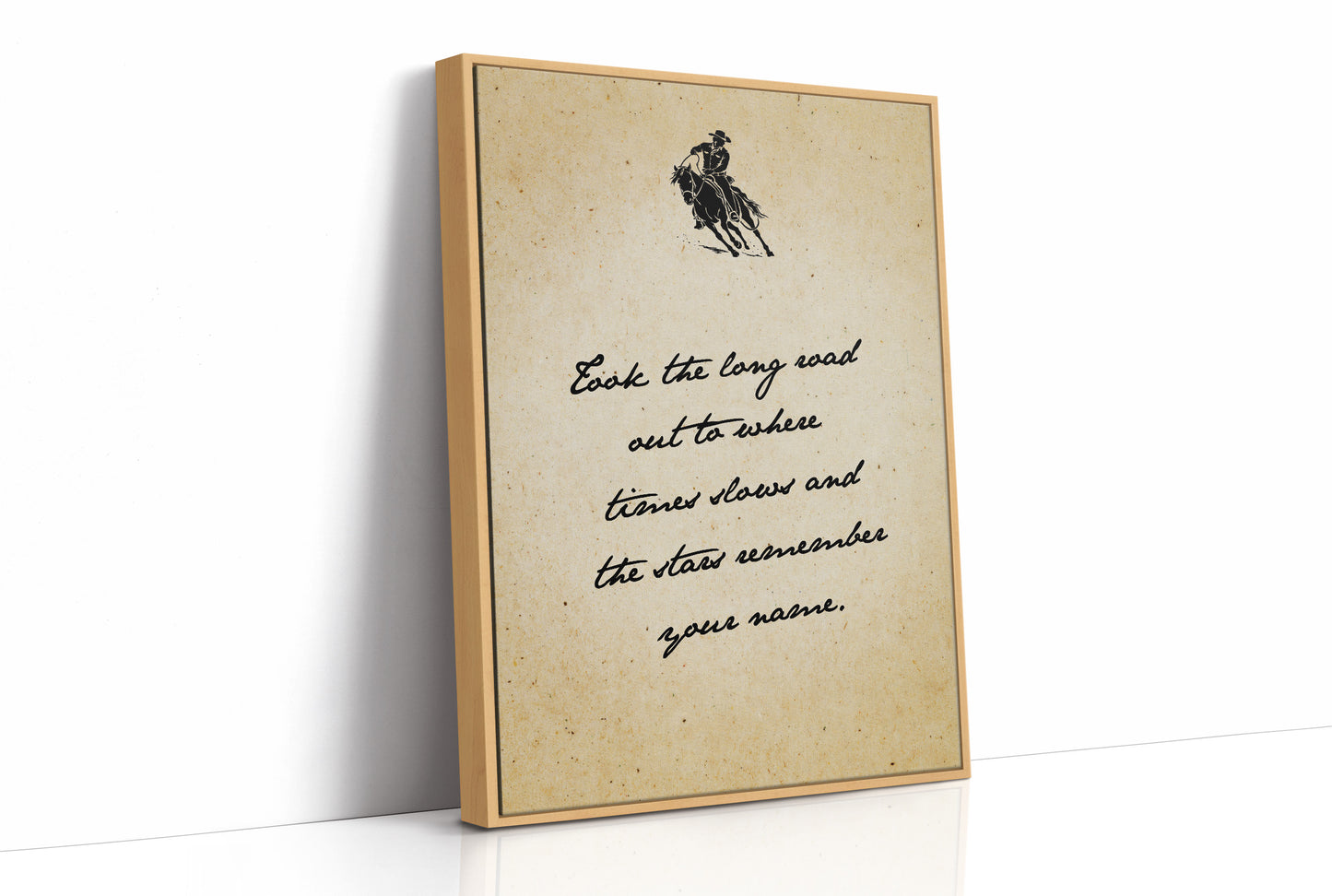 Took the Long Road Out — Classic Cowboy Script Print