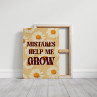 Mistakes Help Me Grow Daisy Quote