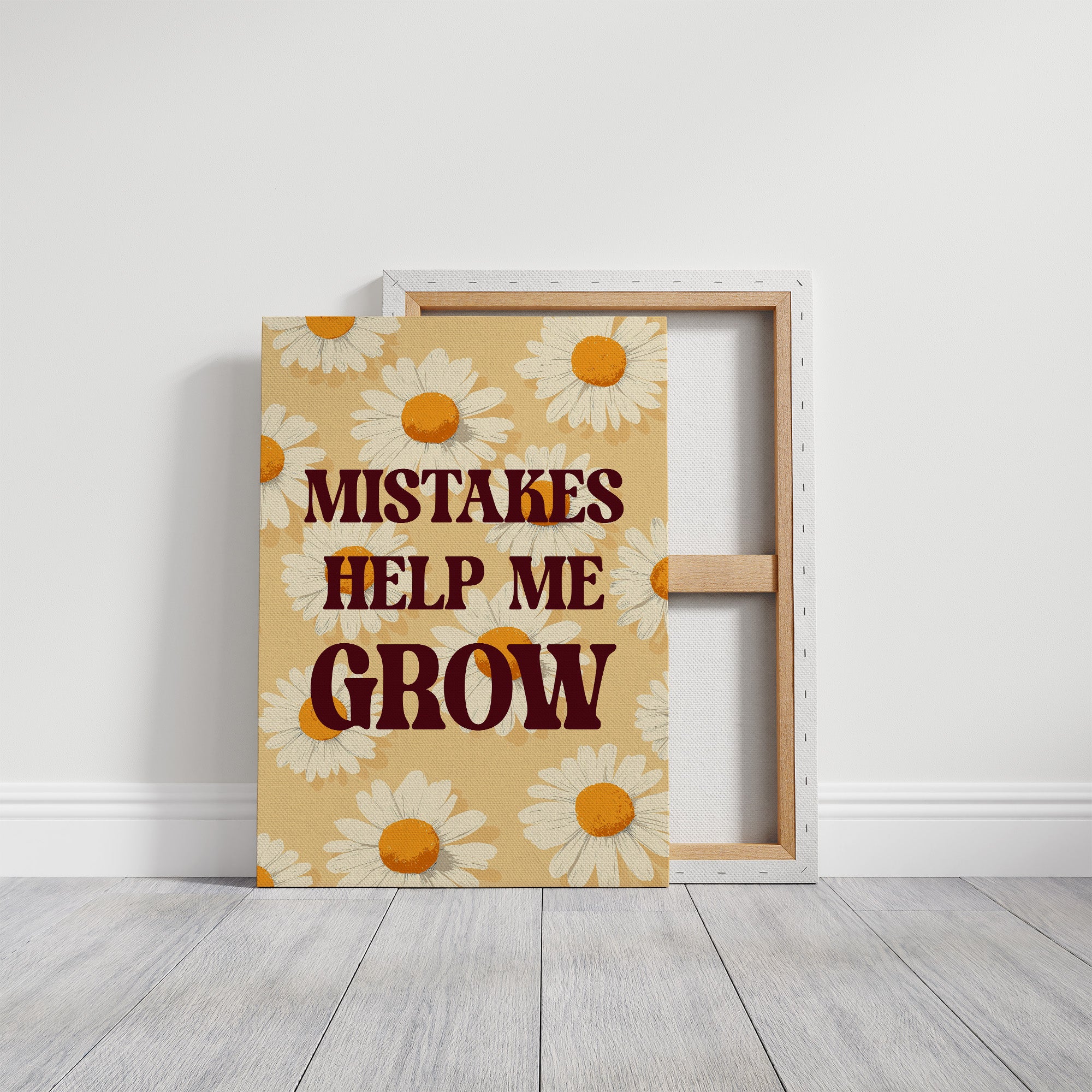 Mistakes Help Me Grow Daisy Quote