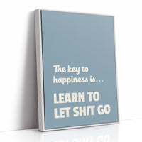 Learn To Let Shit Go
