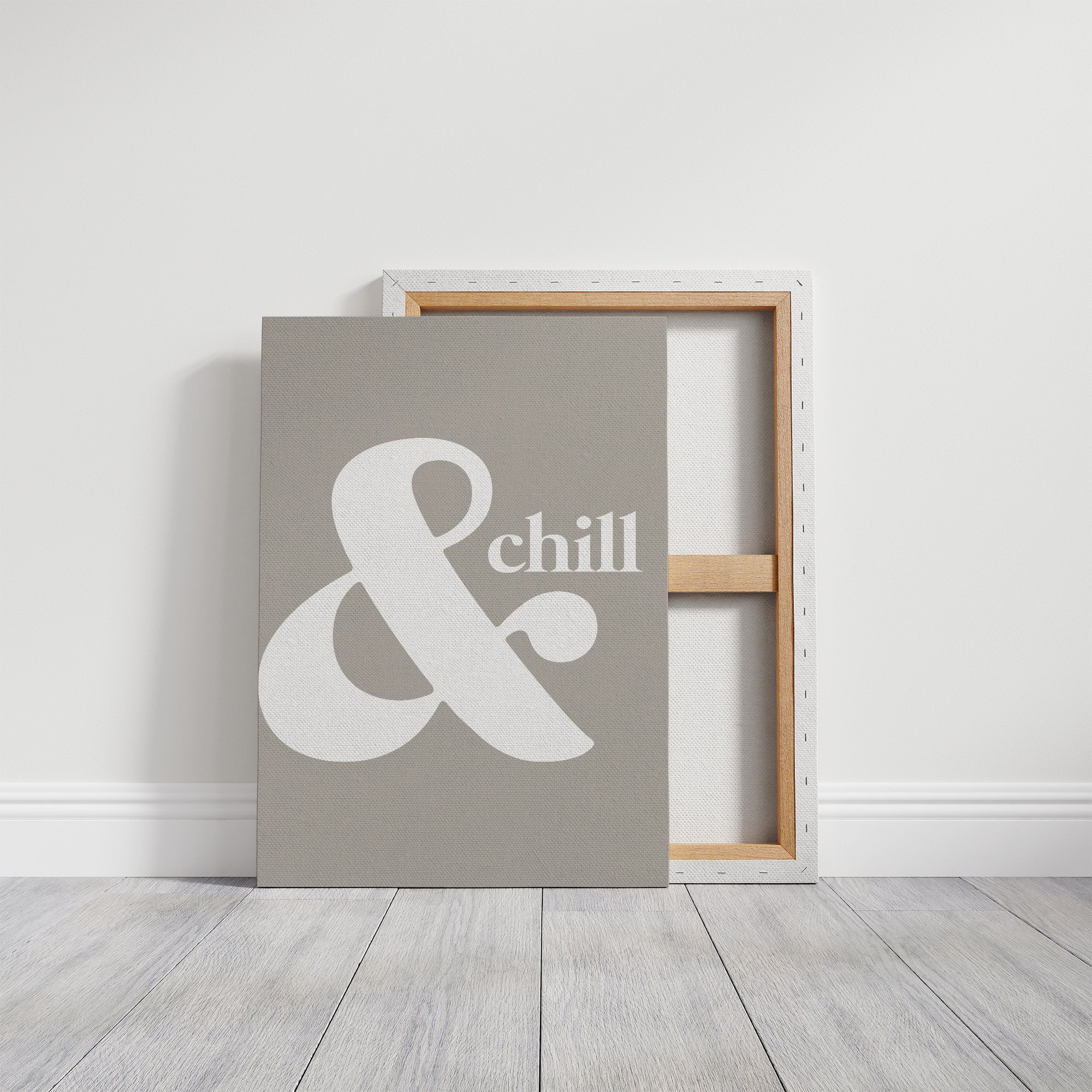 And Chill Minimalist Typography Print