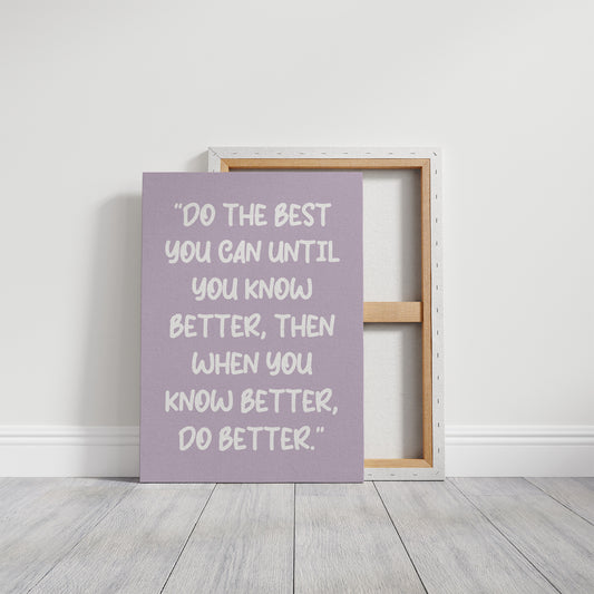 Do The Best You Can Quote Print