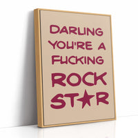Darling You're A Rock Star — Maroon Statement Print