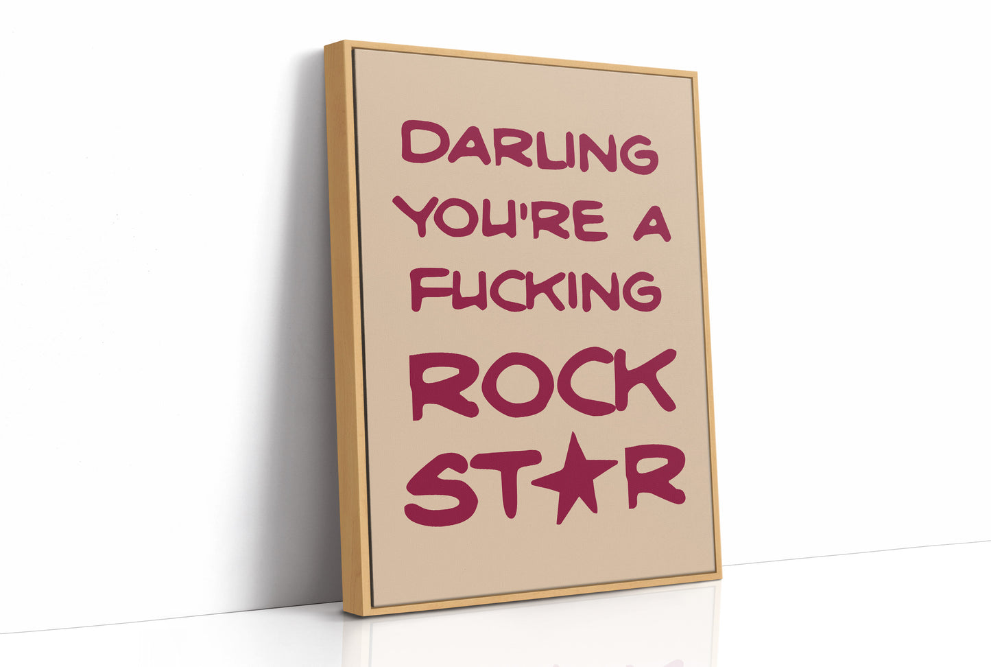 Darling You're A Rock Star — Maroon Statement Print