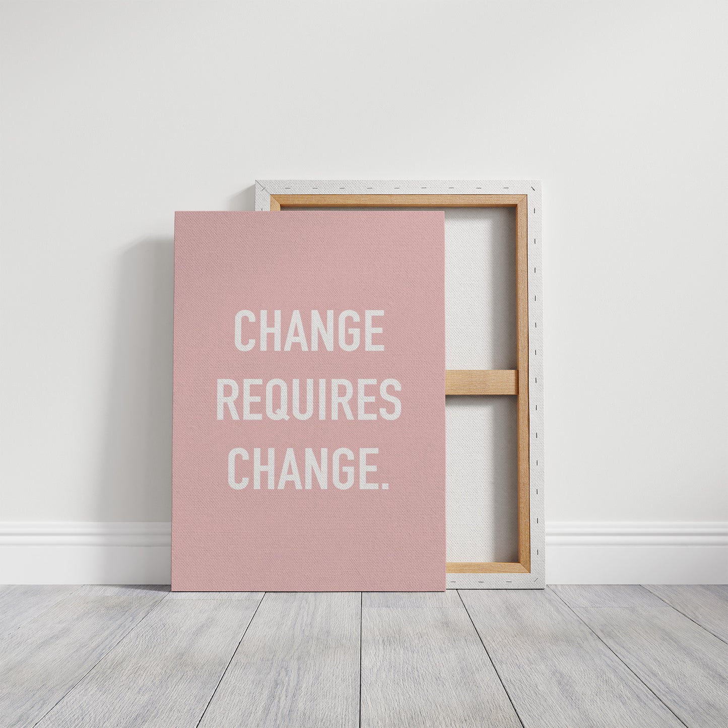 Change Requires Change Minimalist Quote Print