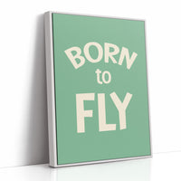 Born to Fly