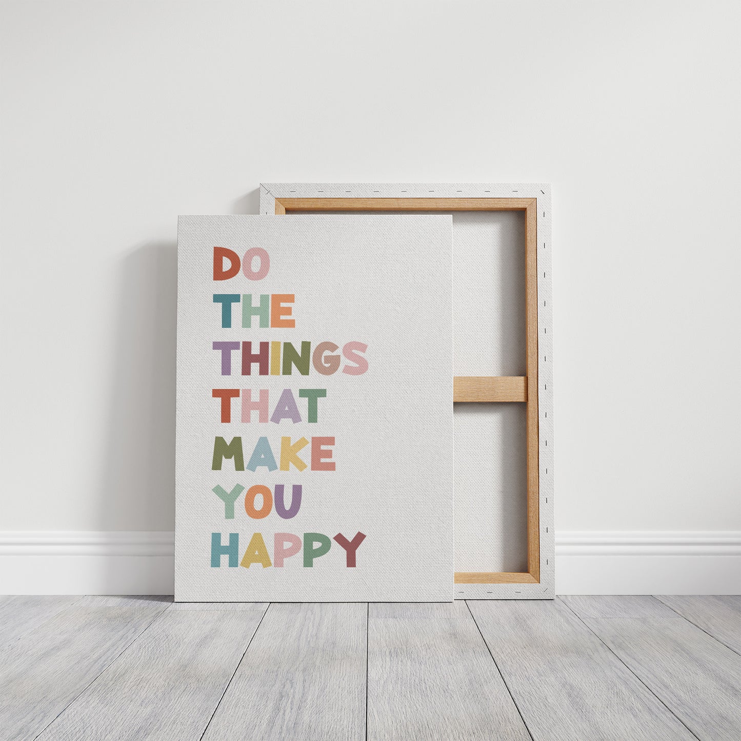 Do The Things That Make You Happy Quote Print