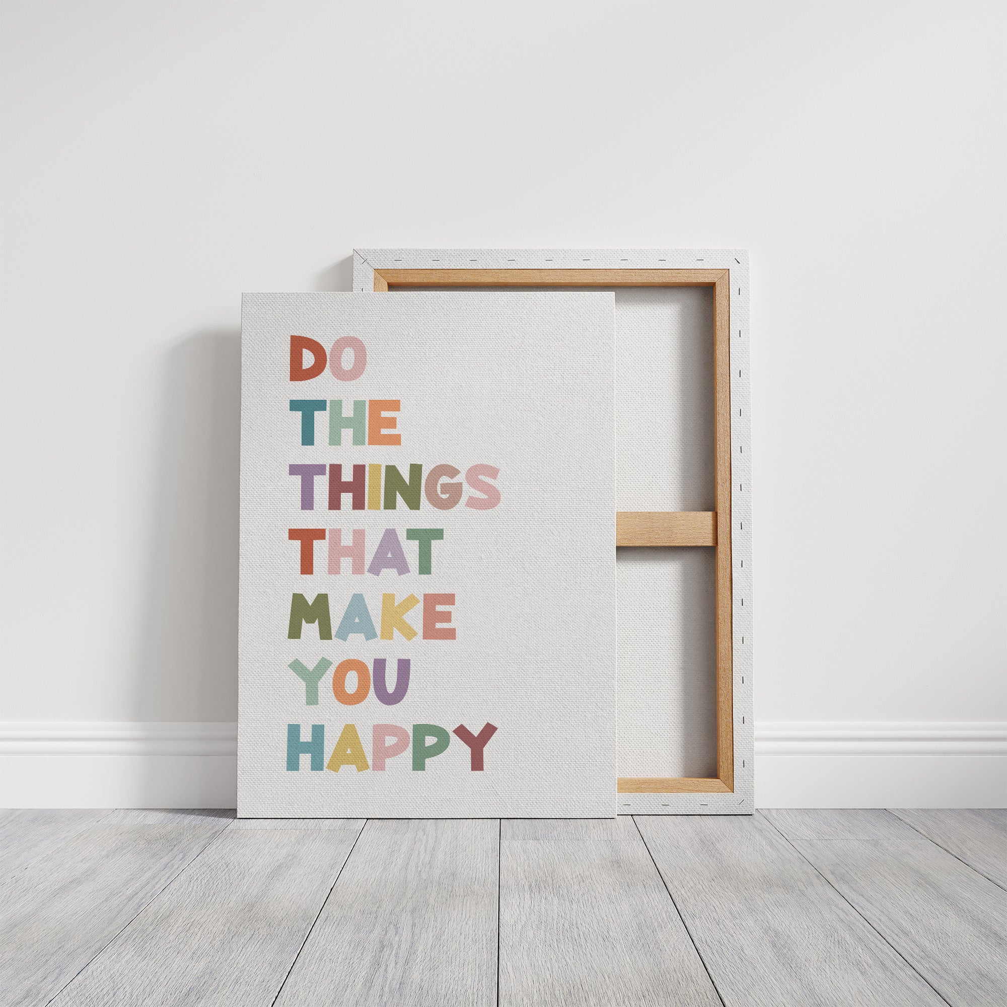 Do The Things That Make You Happy Quote Print
