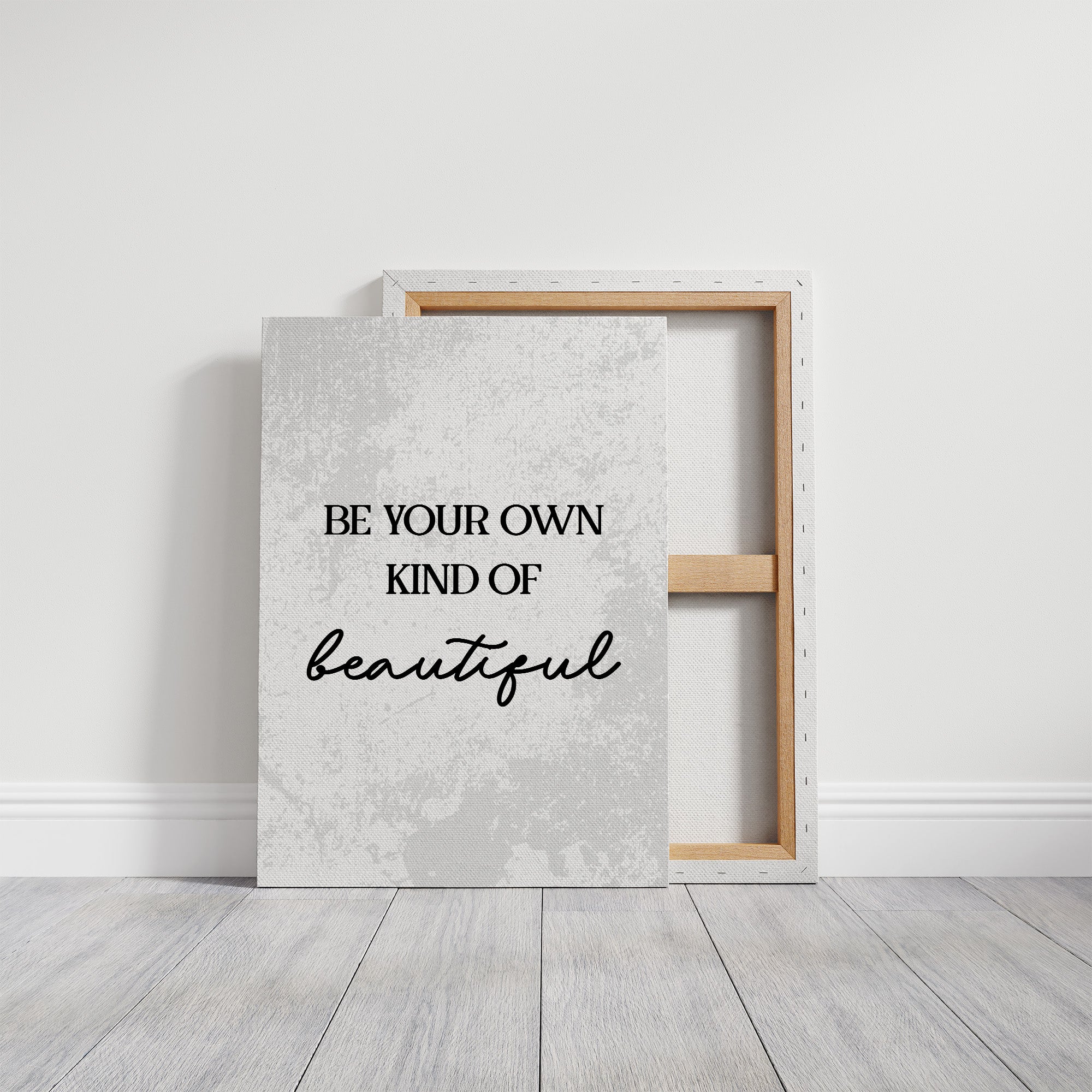 Be Your Own Kind Of Beautiful Quote Print