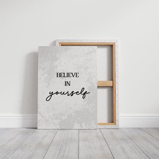 Believe In Yourself
