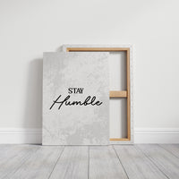 Stay Humble Script Quote