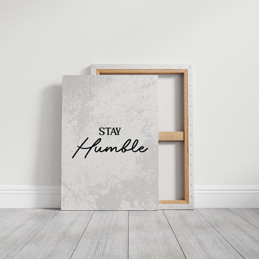 Stay Humble Script Quote