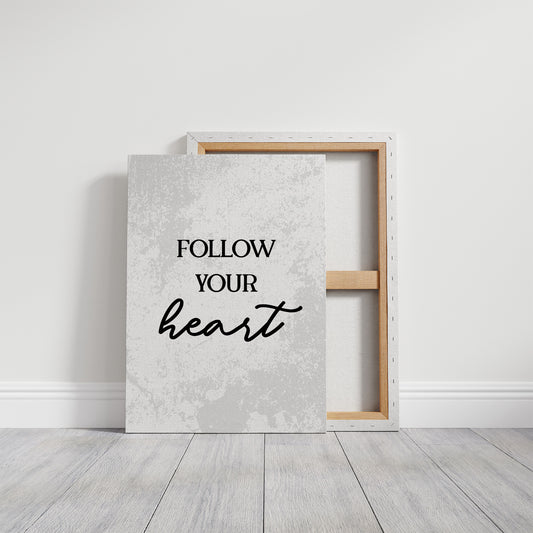 Follow Your Heart Quote