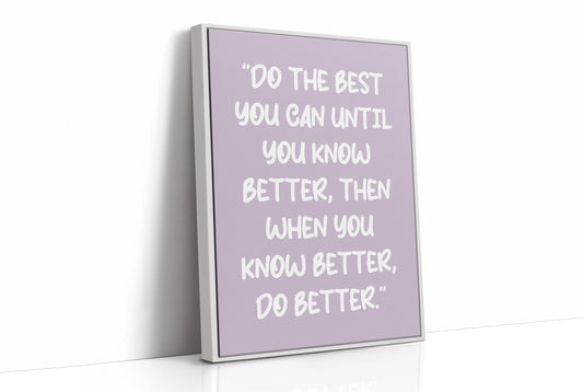 Do The Best You Can Quote Print