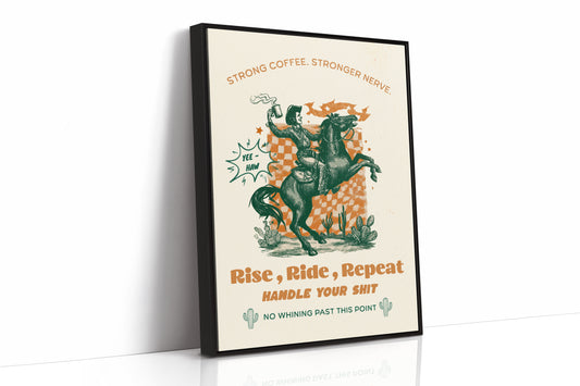 Caffeinated Cowboy's Morning Mantra