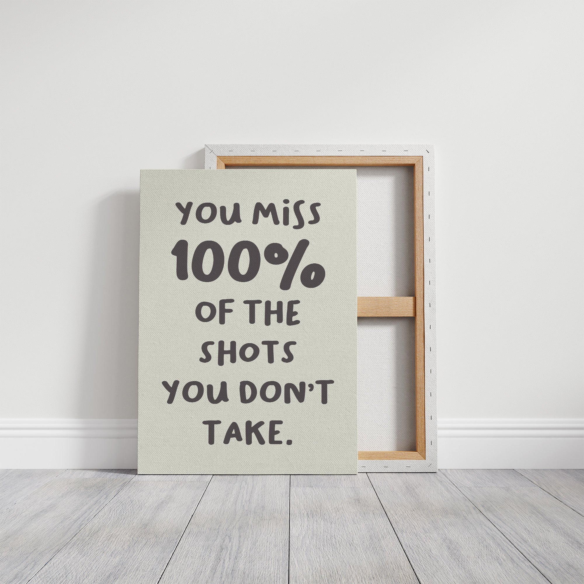 You Miss 100 Percent