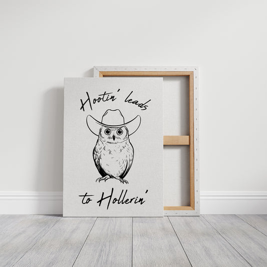 Hootin Leads to Hollerin
