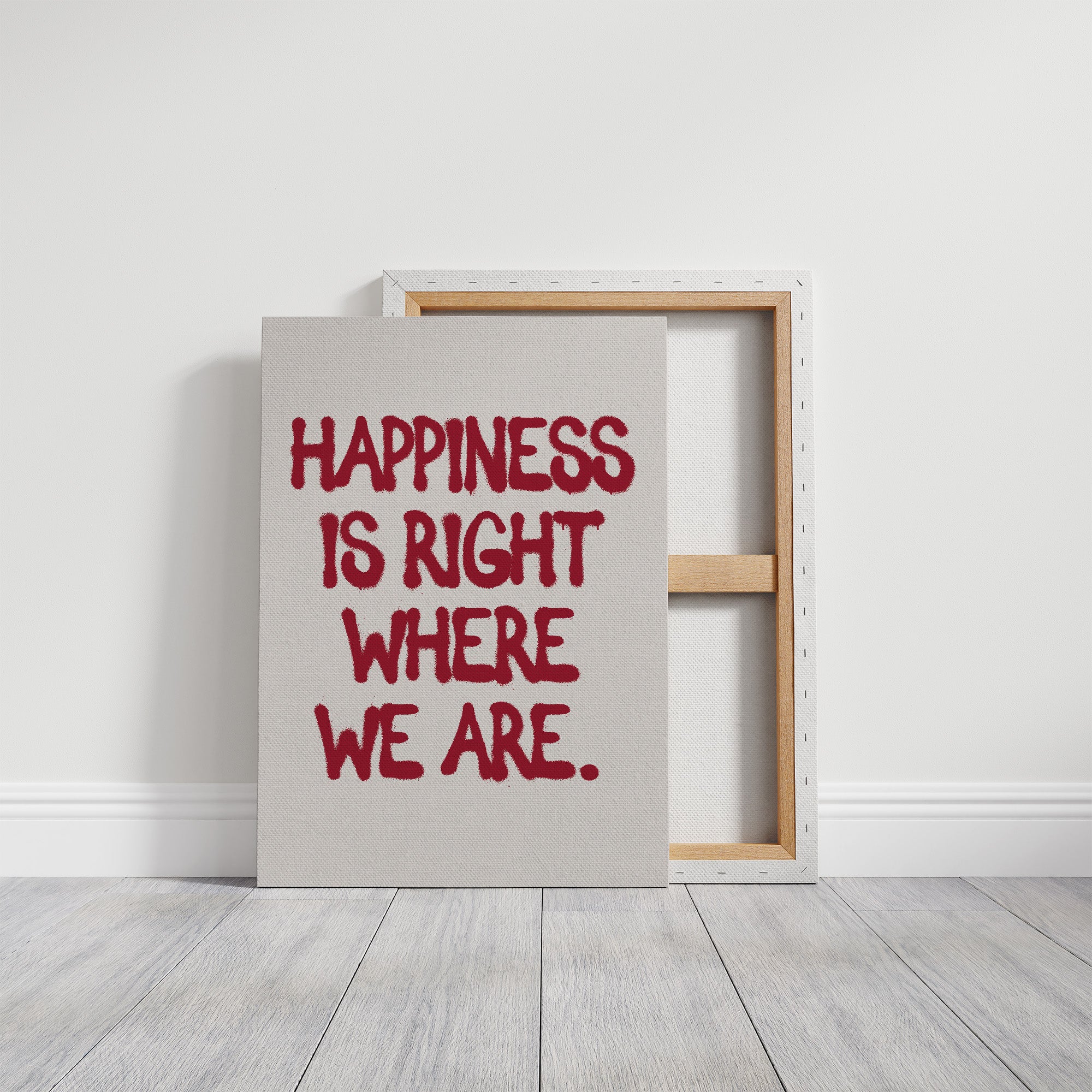 Happiness Is Right Here