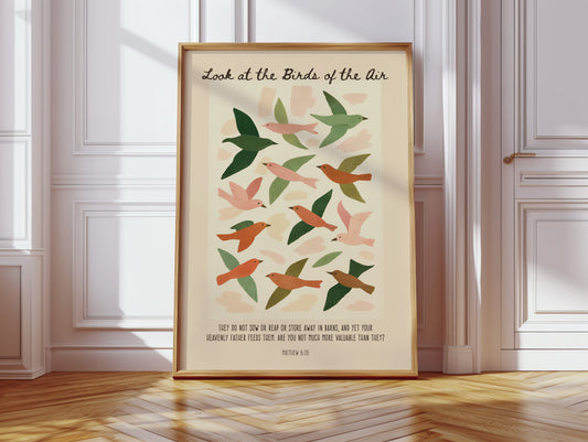 Look at the Birds of the Air Print