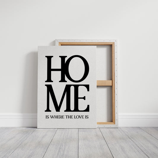 Home Is Where The Love Is Typography Print