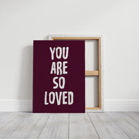 Loved, Bold and Rough