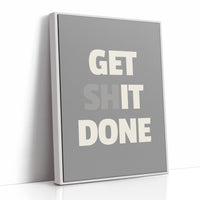 Get Shit Done