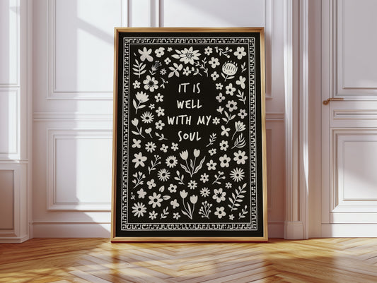 It Is Well With My Soul Floral Print