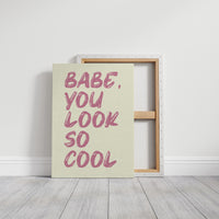 Babe, You Look Cool