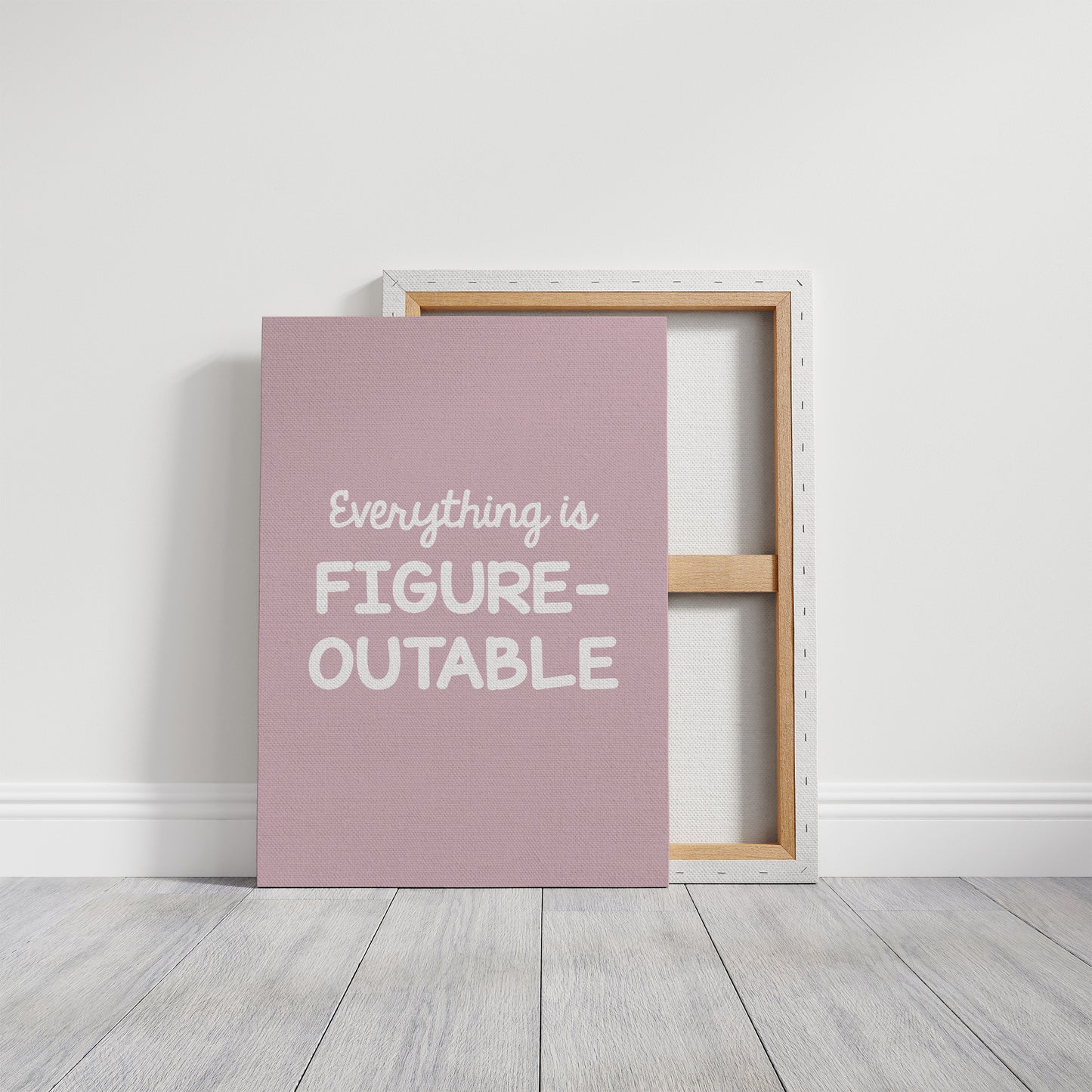 Everything Is Figureoutable
