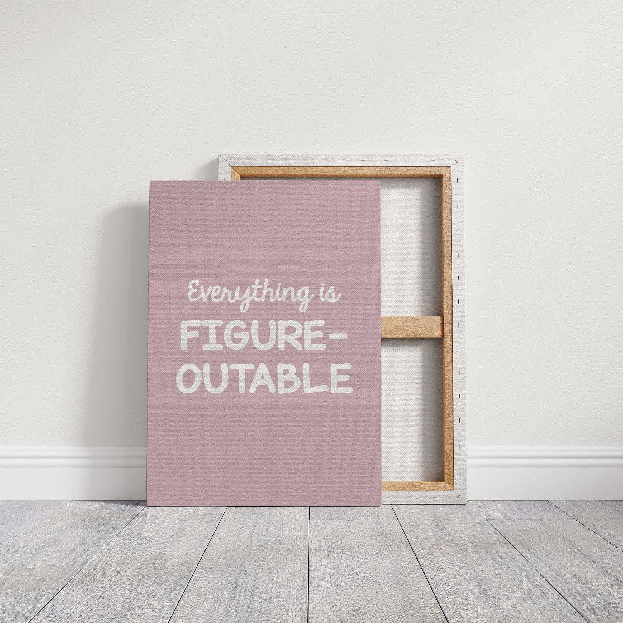 Everything Is Figureoutable