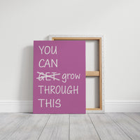 Grow, Not Just Get, Through (Orchid)