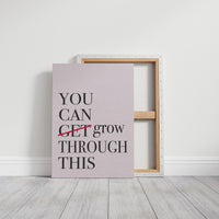 Grow, Not Just Get, Through (Serif)