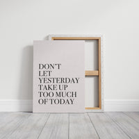 Don't Let Yesterday Win