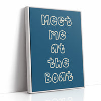 Meet Me at the Boat