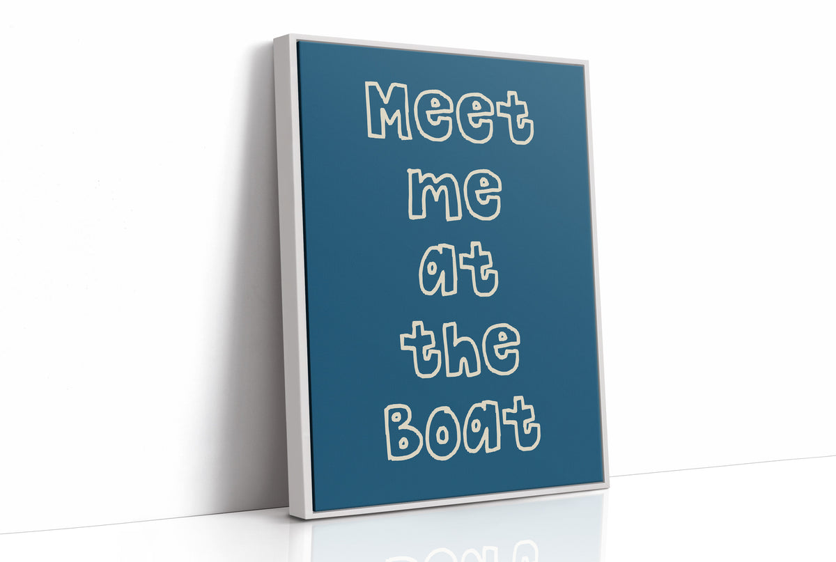 Meet Me at the Boat
