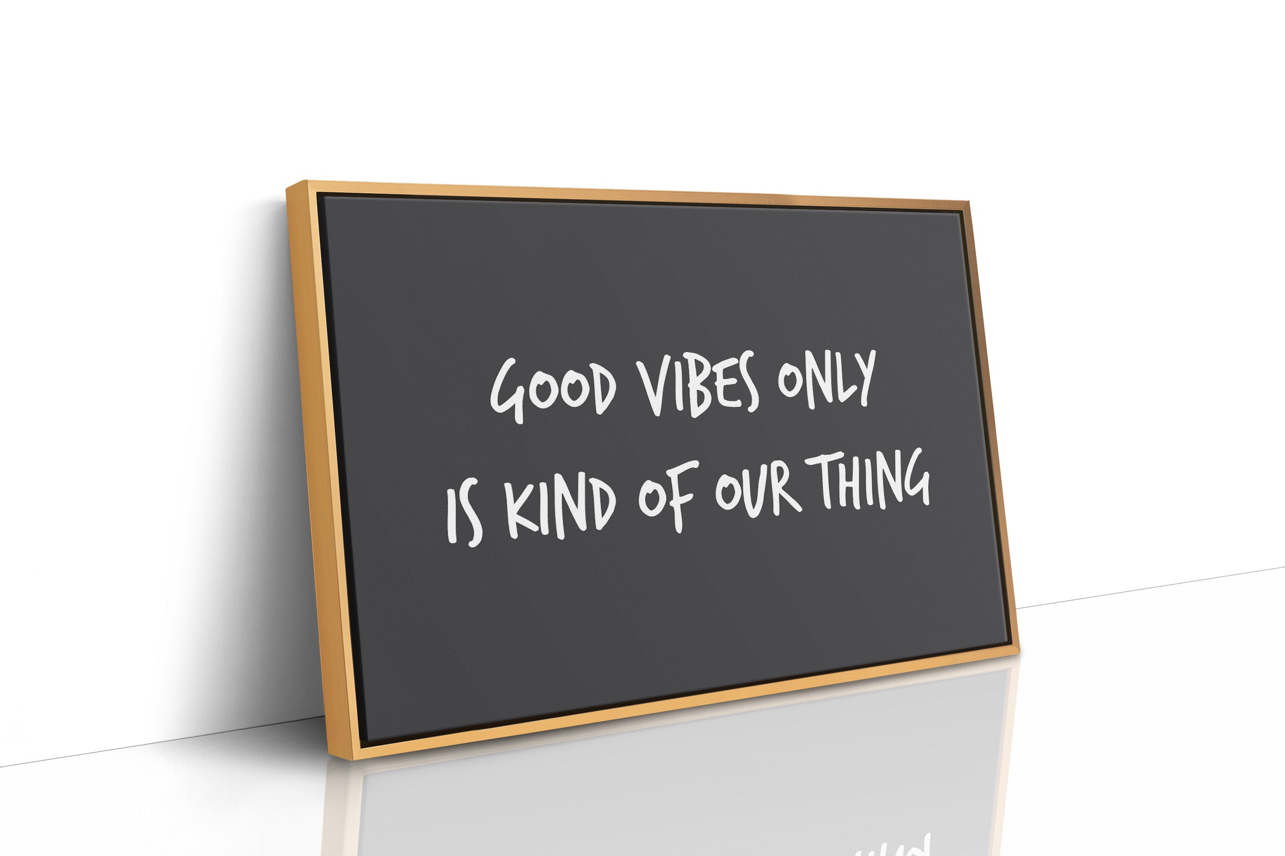 Good Vibes Are Our Thing