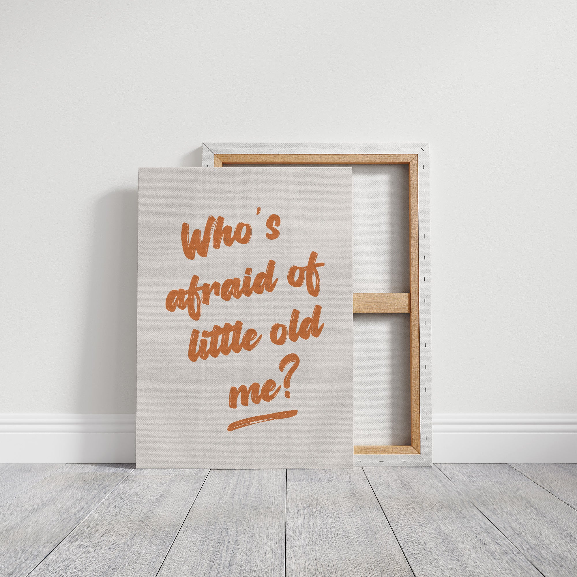 Whos Afraid Of Little Old Me
