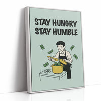 Stay Hungry Stay Humble Hustle Art
