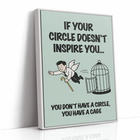 Circle or Cage Motivational Art