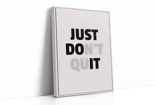 Just Do It No Excuses Typography