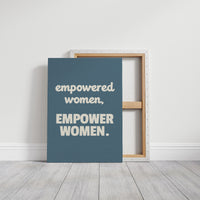 Empowered Women Empower Women Quote