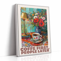 Coffee First, People Later – Cozy Vintage Coffee Art Print