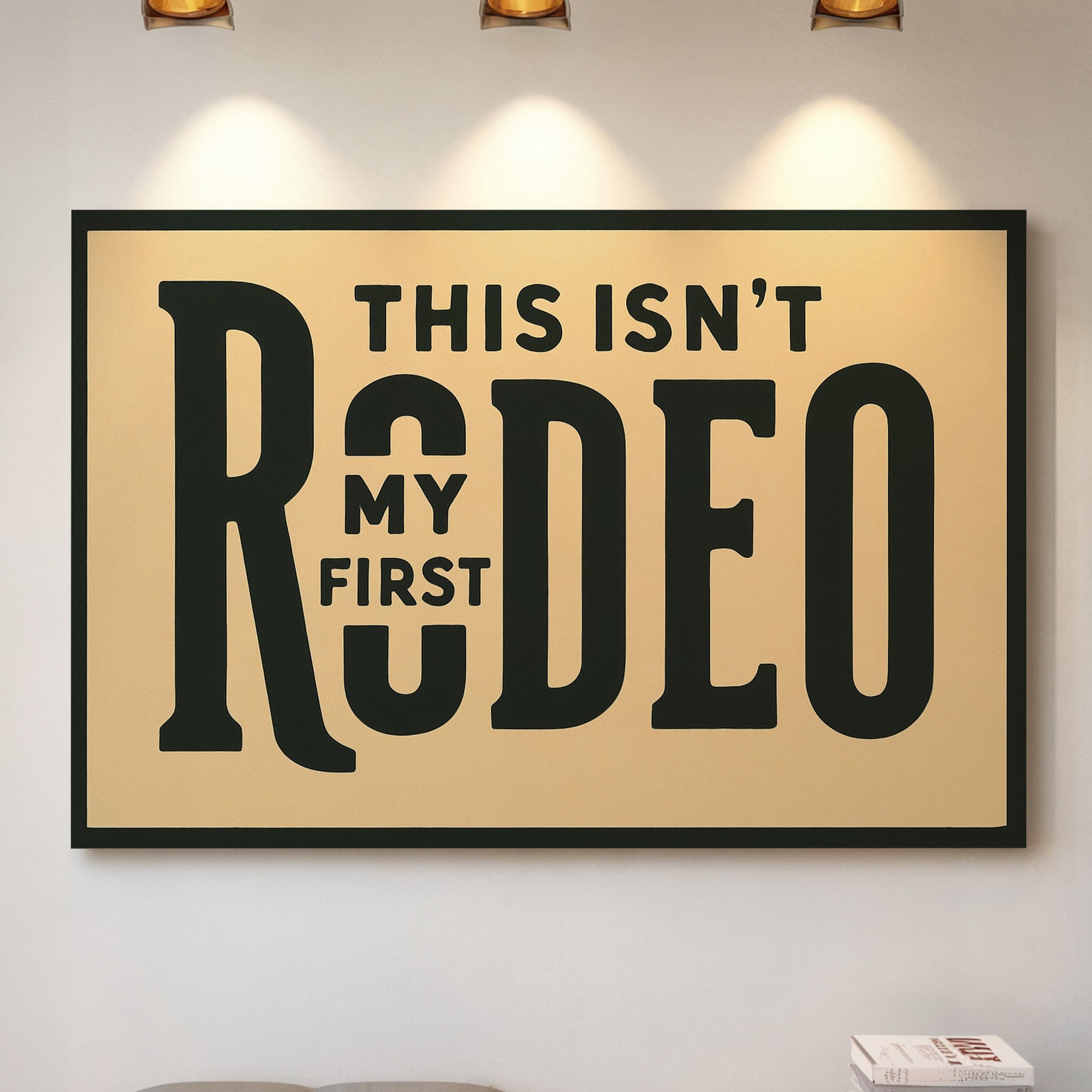 Not My First Rodeo